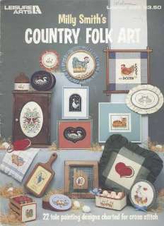 Leisure Arts 286 Milly Smith Country Folk Art Cross Stitch  