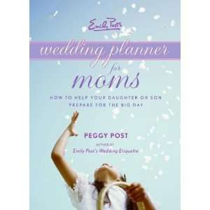  Emily Posts Wedding Planner for Moms n/a  Author  Books