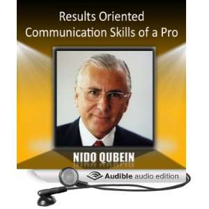  Results Oriented Communication Skills of a Pro (Audible 