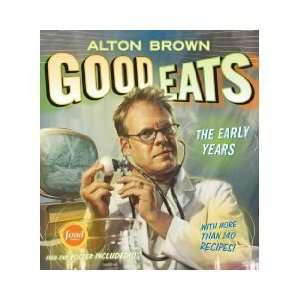  by Alton Brown Good Eats:  N/A : Books