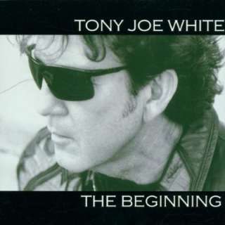  Beginning Tony Joe White