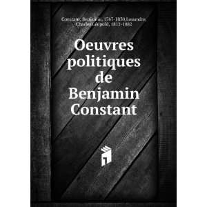  Oeuvres politiques de Benjamin Constant Benjamin, 1767 