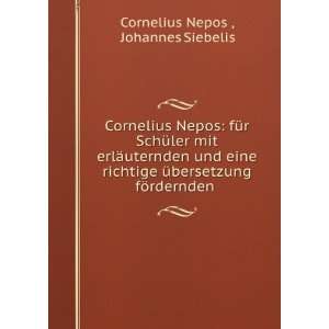  Cornelius Nepos fÃ¼r SchÃ¼ler mit erlÃ¤uternden und 
