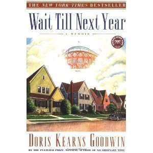   Till Next Year   A Memoir [Paperback] Doris Kearns Goodwin Books