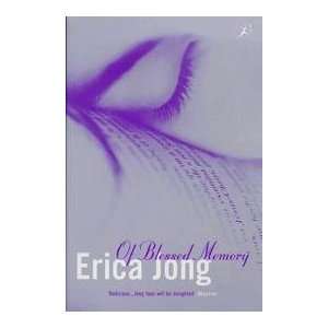  Of Blessed Memory (9780747537373) Erica Jong Books