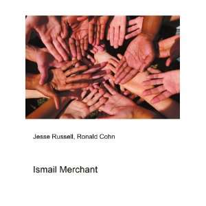  Ismail Merchant Ronald Cohn Jesse Russell Books