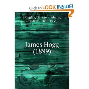James Hogg (1899) [Paperback]