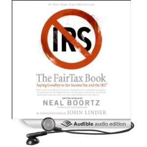   FairTax Book (Audible Audio Edition): Neal Boortz, John Linder: Books