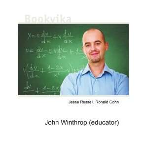 John Winthrop (educator) Ronald Cohn Jesse Russell  Books
