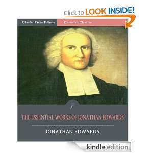  Essential Works of Jonathan Edwards (Illustrated) Jonathan Edwards 