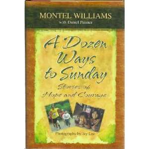   Stories of Hope and Courage Montel w/Daniel Paisner Williams Books