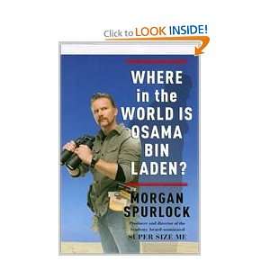   Is Osama Bin Laden?: Morgan Spurlock: 9781607512332:  Books