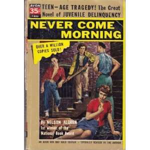  Never Come Morning Nelson Algren Books
