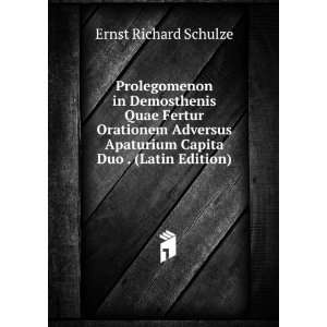   Apaturium Capita Duo . (Latin Edition) Ernst Richard Schulze Books
