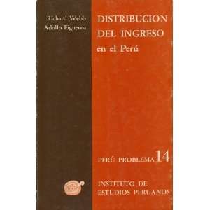   en el Perú (Peru Problema, 14) Richard Webb, Adolfo Figueroa Books