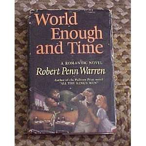   Enough and Time By Robert Penn Warren 1950 Robert Penn Warren Books