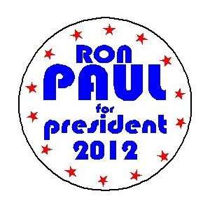 RON PAUL for PRESIDENT 2012 Large 2.25 Pinback Button