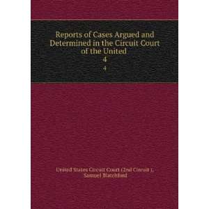   Samuel Blatchford United States Circuit Court (2nd Circuit ) Books