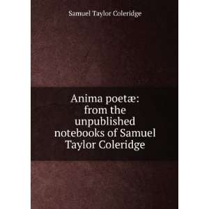  notebooks of Samuel Taylor Coleridge Samuel Taylor Coleridge Books