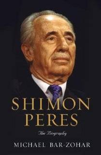 Shimon Peres The Biography by Michael Bar Zohar (Hardcover 