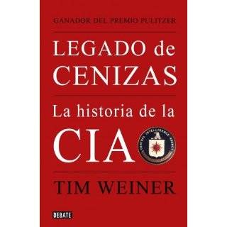   Ashes (Spanish Edition) by Tim Weiner ( Hardcover   Oct. 30, 2008