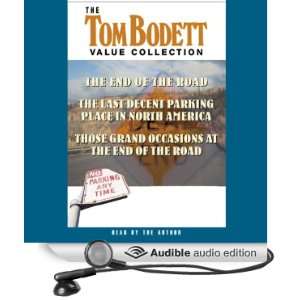   at the End of the Road (Audible Audio Edition) Tom Bodett Books