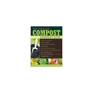  The Complete Compost Gardening Guide 