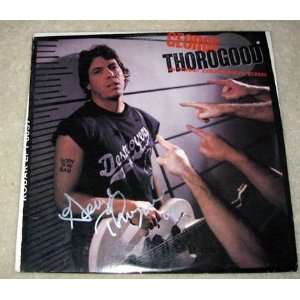  GEORGE THOROGOOD autographed SIGNED #1 Record *PROOF 