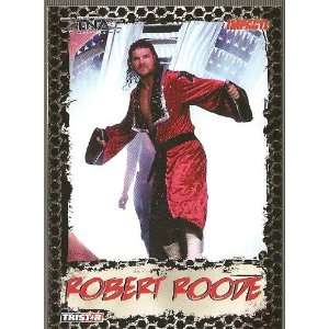 TNA Robert Roode 2008 TNA Wrestling TriStar Impact Debut Trading Card 