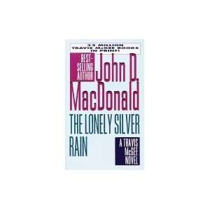   : Lonely Silver Rain (Travis McGee Series): John D. Macdonald: Books